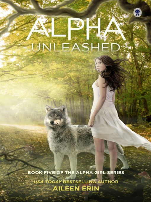 Title details for Alpha Unleashed by Aileen Erin - Available